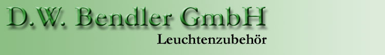 D.W. Bendler Leuchtenzubehör GmbH